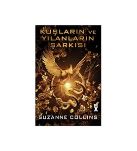 Açlık Oyunları - Kuşların Ve Yılanların Şarkısı - Suzanne Collins