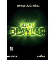 Gizemli Olaylar - Tuncer Gizem Avcısı - Yediveren Yayınları