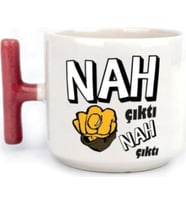Tanem Nah Çıktı Nah Çıktı - T Kulp Kupa