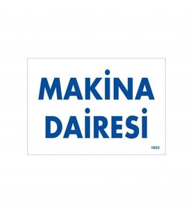 Makine Dairesi Uyarı Levhası 17,5X25 Kod:1653
