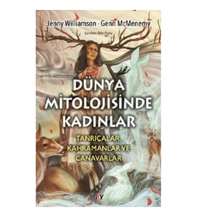 Dünya Mitolojisinde Kadınlar