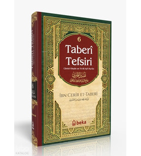 Taberi Tefsiri 6. Cilt - Camiul Beyan An Tevili Ayıl Kuran Beka Yayınları İmam Taberî Kitapları ve Eserleri Beka Kitap