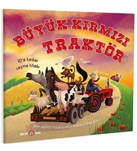 BÜYÜK KIRMIZI TRAKTÖR (10' a kadar sayma kitabı)