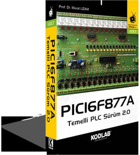 KODLAB YAYIN PICI6F877A TEMELLİ PLC SÜRÜM 2.0  1.CİLT (Siyah - Beyaz)