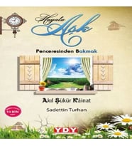Hayata Aşk Penceresinden Bakmak