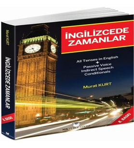 İngilizce'de Zamanlar Türkçe Açıklamalı İngilizce Gramer