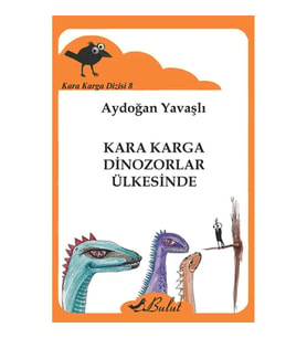 Kara Karga Dizisi 8 - Kara Karga Dinozorlar Ülkesinde