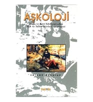 Aşkoloji 1. Cilt Doğu ve Batı Edebiyatından Aşk ve Tutku Şiirleri Antolojisi