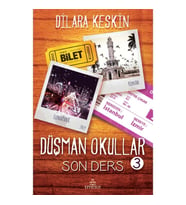 DÜŞMAN OKULLAR - 3 SON DERS CİLTLİ