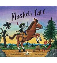 Maskeli Fare - Julia Donaldson