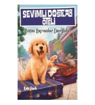 Sevimli Dostlar Oteli : Bütün Hayvanlar Davetlidir!