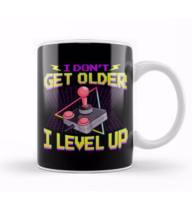 Funny Gaming I Don't Get Older I Level Up Birthday Kupa Bardak Porselen