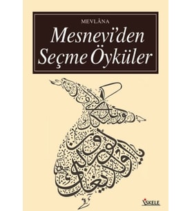Mesnevi’Den Seçme Öyküler