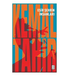 Esir Şehrin İnsanları