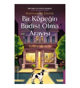 Bir Köpeğin Budist Olma Arayışı