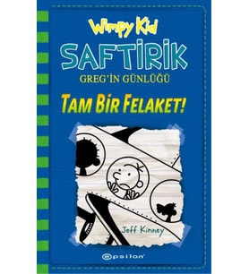 Tam Bir Felaket! - Saftirik Greg’in Günlüğü 12 - Ciltli