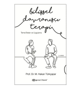 Bilişsel Davranışçı Terapi - Temel İlkeler ve Uygulama