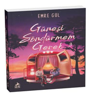 Güneşi Söndürmem Gerek 3