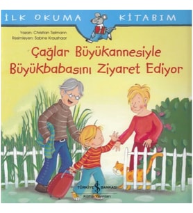 Çağlar Büyükannesiyle Büyükbabasını Ziyaret Ediyor-İlk Okuma Kitabım