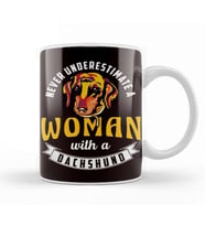 Never Underestimate Woman With Dachshund Pet Kupa Bardak Porselen