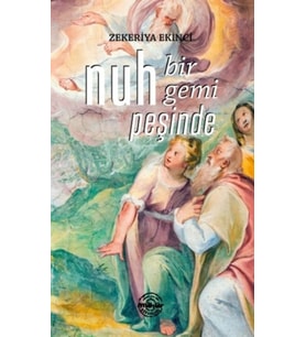 Nuh Bir Gemi Peşinde