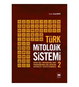 Türk Mitolojik Sistemi - 2