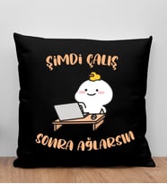 BK Gift Şimdi Çalış Sonra Ağlarsın Tasarımlı Siyah Kırlent Yastık, Arkadaşa Hediye, Ev Dekorasyonu, Ev Hediyesi-1