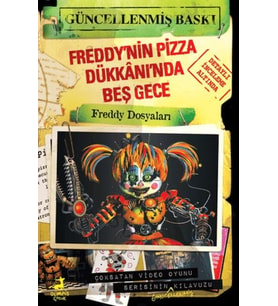 Freddy’nin Pizza Dükkânı’nda Beş Gece: Freddy Dosyaları