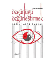 Özgürlüğü Özgürleştirmek