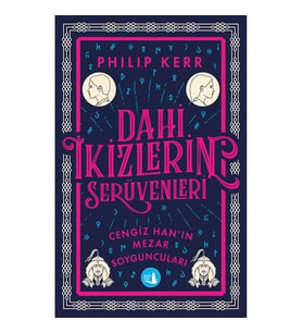 Dahi İkizlerin Serüvenleri - Cengiz Han'ın Mezar Soyguncuları