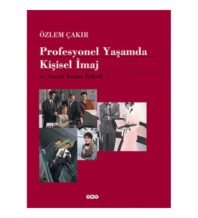 Profesyonel Yaşamda Kişisel İmaj ve Sosyal Yaşam Etiketi
