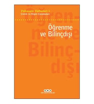 Psikanaliz Defterleri 3 - Çocuk ve Ergen Çalışmaları - Öğrenme ve Bilinçdışı
