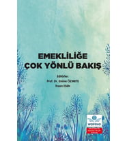 Emekliliğe Çok Yönlü Bakış