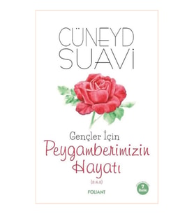 Gençler İçin Peygamberimizin Hayatı