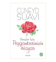 Gençler İçin Peygamberimizin Hayatı
