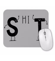 Deu Shit Mouse Pad