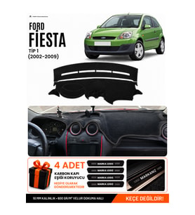 FORD FİESTA TİP 1 (2002-2009) Uyumlu Torpido Örtüsü Torpido Kılıfı - Siyah