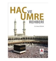 Hac ve Umre Rehberi