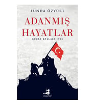 Adanmış Hayatlar Kuçxe Ktalaşi 1915 - Funda Özyurt