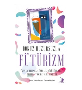 Dokuz Huzursuzla Fütürizm