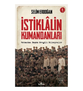 İstiklalin Kumandanları 1