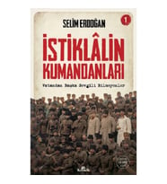 İstiklalin Kumandanları 1
