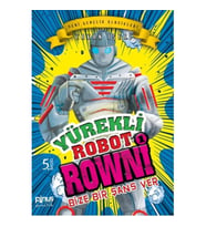 Yürekli Robot Rowni 1 - Bize Bir Şans Ver