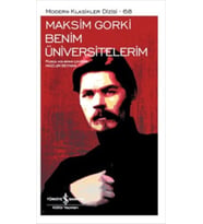 Benim Üniversitelerim - Modern Klasikler Dizisi