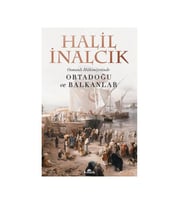 Osmanlı Hakimiyetinde Ortadoğu ve Balkanlar Halil İnalcık Kronik Kitap