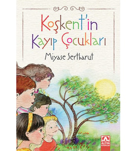 Koşkentin Kayıp Çocukları