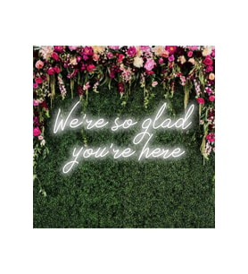 We're so glad you're here Yazılı Neon Tabela