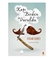 Kapı Birden Vuruldu