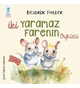 İki Yaramaz Farenin Öyküsü