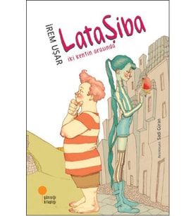 Lataşiba - İki Kentin Arasında